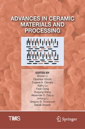 Advances in Ceramic Materials and Processing de Bowen Li