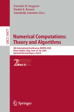 Numerical Computations: Theory and Algorithms de Yaroslav D. Sergeyev
