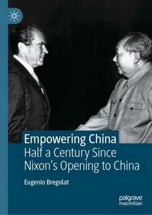 Empowering China de Eugenio Bregolat