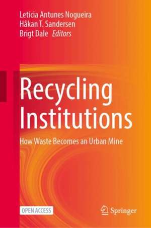 Recycling Institutions de Letícia Antunes Nogueira