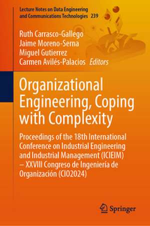 Organizational Engineering, Coping with Complexity de Ruth Carrasco-Gallego