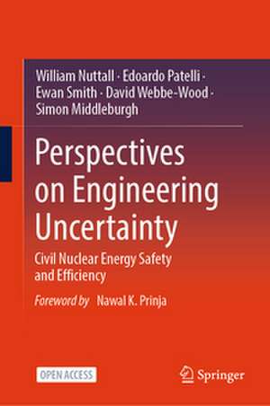 Perspectives on Engineering Uncertainty de William Nuttall