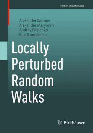 Locally Perturbed Random Walks de Alexander Iksanov