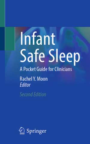 Infant Safe Sleep de Rachel Y. Moon