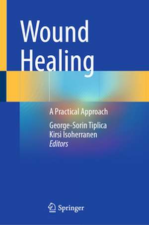 Wound Healing de George-Sorin Tiplica