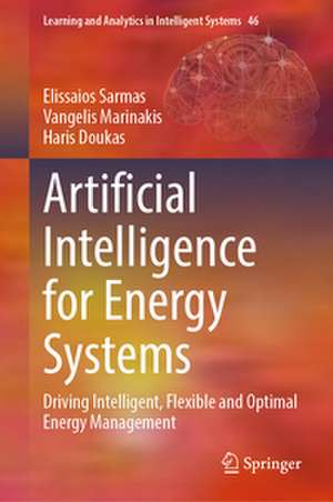 Artificial Intelligence for Energy Systems de Elissaios Sarmas