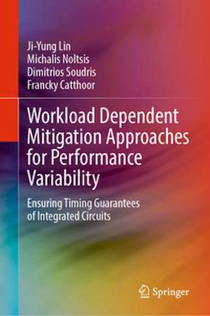 Workload Dependent Mitigation Approaches for Performance Variability de Ji-Yung Lin