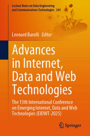 Advances in Internet, Data and Web Technologies de Leonard Barolli