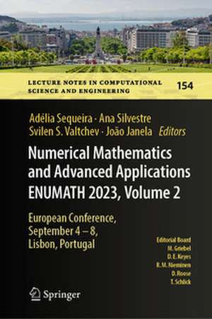 Numerical Mathematics and Advanced Applications ENUMATH 2023, Volume 2 de Adélia Sequeira