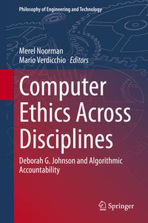 Computer Ethics Across Disciplines de Merel Noorman