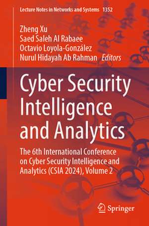 Cyber Security Intelligence and Analytics de Zheng Xu