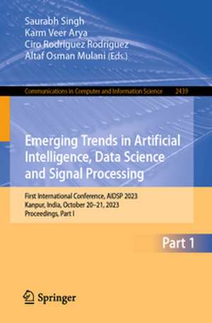Emerging Trends in Artificial Intelligence, Data Science and Signal Processing de Saurabh Singh