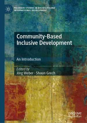 Community-Based Inclusive Development de Jörg Weber