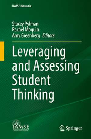 Leveraging and Assessing Student Thinking de Stacey Pylman