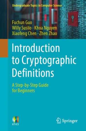 Introduction to Cryptographic Definitions de Fuchun Guo