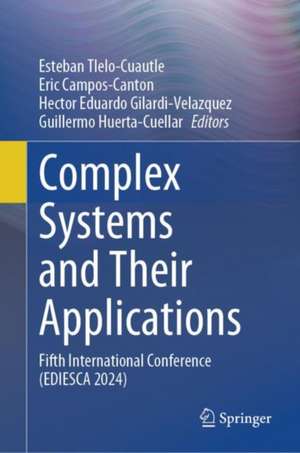 Complex Systems and Their Applications de Esteban Tlelo-Cuautle