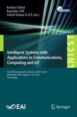 Intelligent Systems with Applications in Communications, Computing and IoT de Keshav Dahal
