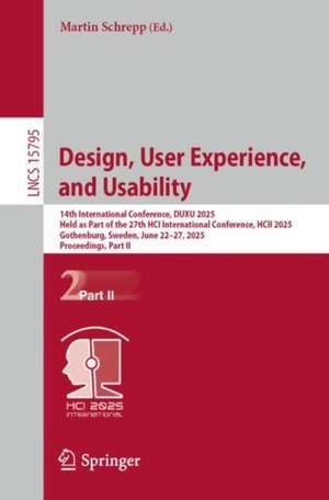 Design, User Experience, and Usability de Martin Schrepp