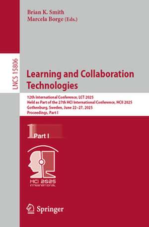 Learning and Collaboration Technologies de Brian K. Smith