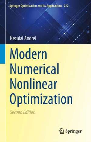 Modern Numerical Nonlinear Optimization de Neculai Andrei