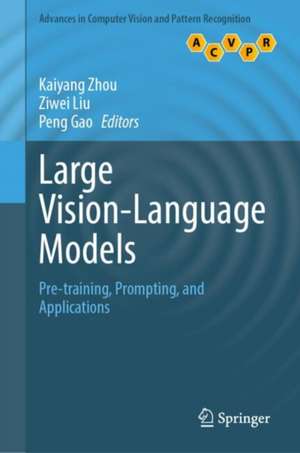 Large Vision-Language Models de Kaiyang Zhou