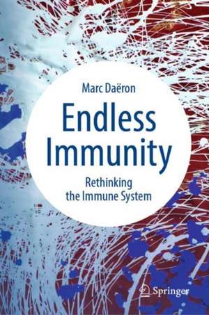 Endless Immunity de Marc Daëron