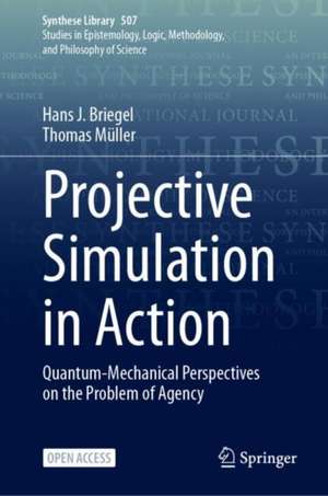 Projective Simulation in Action de Hans J. Briegel