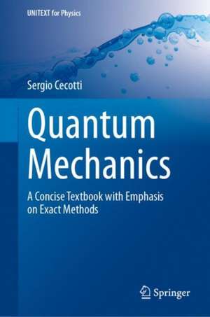 Quantum Mechanics de Sergio Cecotti