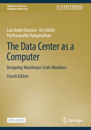 The Data Center as a Computer de Luiz André Barroso
