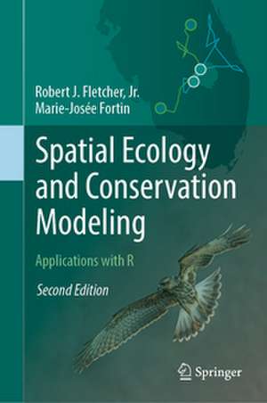 Spatial Ecology and Conservation Modeling de Jr. Fletcher