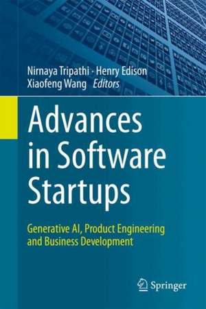 Advances in Software Startups de Nirnaya Tripathi