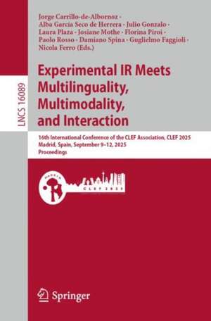 Experimental IR Meets Multilinguality, Multimodality, and Interaction de Jorge Carrillo-De-Albornoz