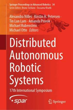 Distributed Autonomous Robotic Systems de Alexandra Nilles