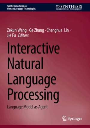 Interactive Natural Language Processing de Zekun Wang