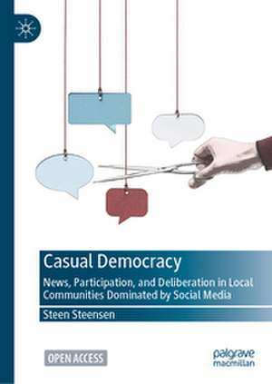 Casual Democracy de Steen Steensen