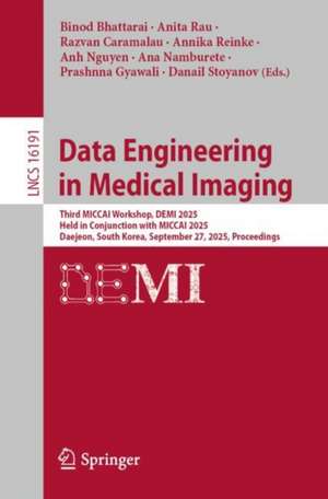 Data Engineering in Medical Imaging de Binod Bhattarai