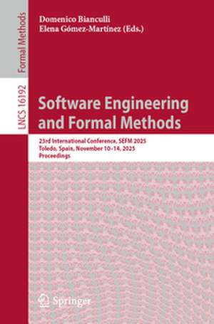 Software Engineering and Formal Methods de Domenico Bianculli