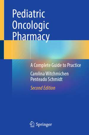Pediatric Oncologic Pharmacy de Carolina Witchmichen Penteado Schmidt
