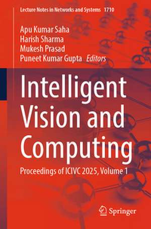 Intelligent Vision and Computing de Apu Kumar Saha