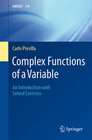 Complex Functions of a Variable de Carlo Presilla