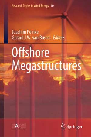 Offshore Megastructures de Gerard J. W. van Bussel