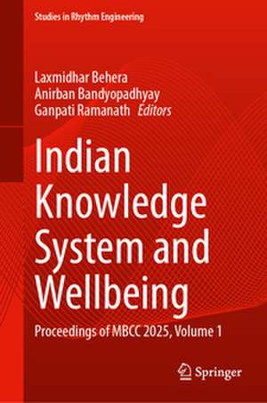 Indian Knowledge System and Wellbeing de Anirban Bandyopadhyay