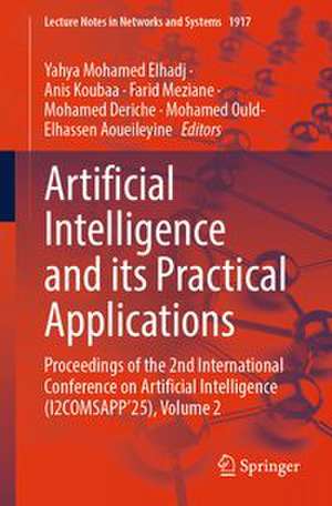 Artificial Intelligence and its Practical Applications de Yahya Mohamed Elhadj
