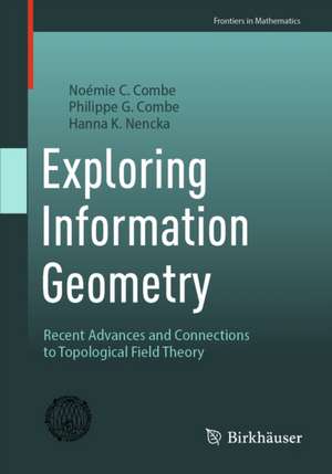 Combe, N: Exploring Information Geometry