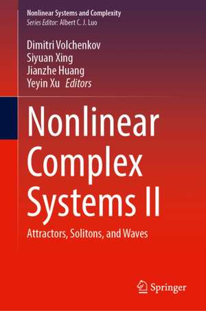 Nonlinear Complex Systems II de Dimitri Volchenkov