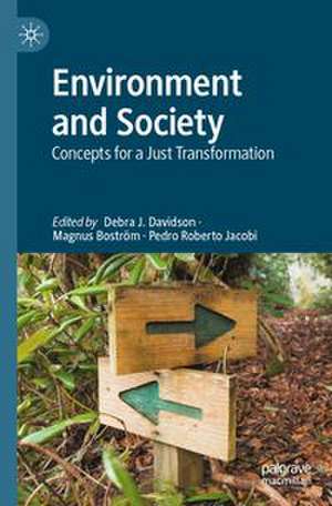 Environment and Society de Debra J. Davidson
