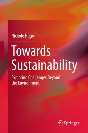 Towards Sustainability de Nichole Hugo