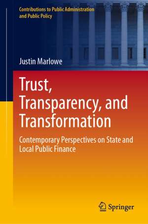 Trust, Transparency, and Transformation de Justin Marlowe