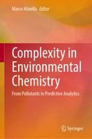Complexity in Environmental Chemistry de Marco Minella