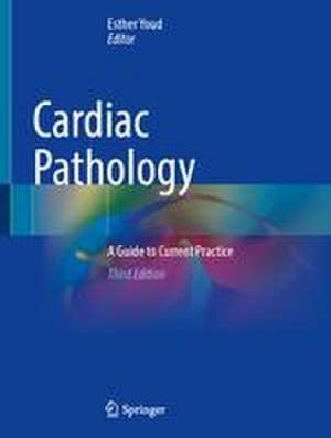 Cardiac Pathology de Esther Youd